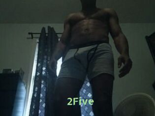 2Five