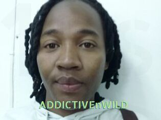ADDICTIVEnWILD