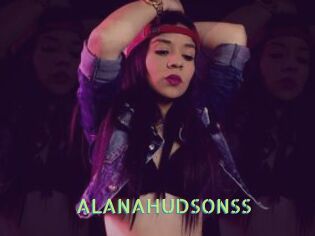 ALANAHUDSONSS