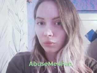 AbuseMe4Fun