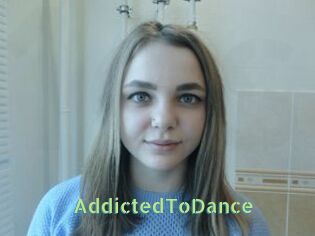 AddictedToDance