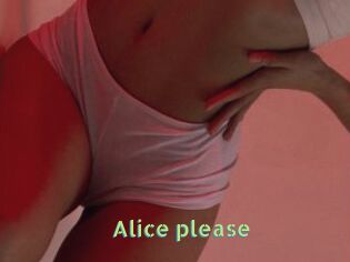 Alice_please
