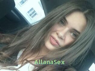 AllanaSex