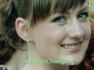 AlwaysChanging