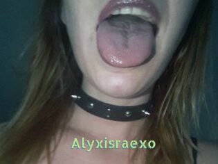 Alyxisraexo