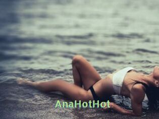 AnaHotHot
