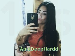 AnalDeepHardd