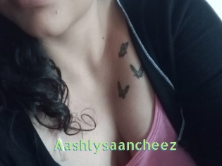 Aashlysaancheez