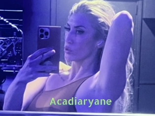 Acadiaryane