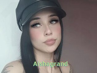 Aishagrand