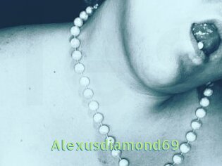 Alexusdiamond69
