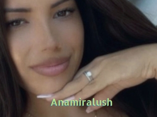 Anamiralush