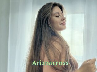 Arianacross