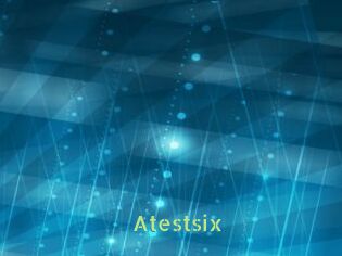 Atestsix