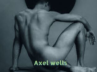 Axel_wells