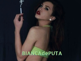 BIANCAdePUTA