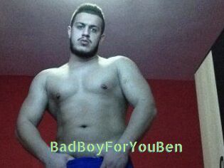 BadBoyForYouBen
