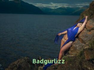 Badgurlizz