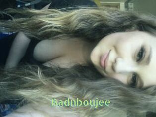 Badnboujee