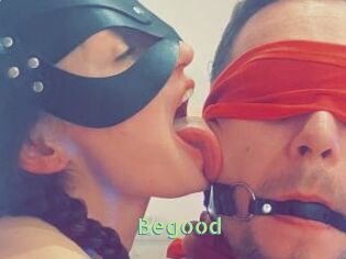 Begood
