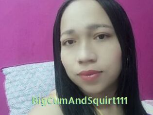 BigCumAndSquirt111