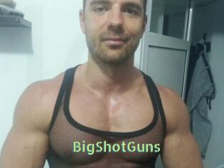 BigShotGuns