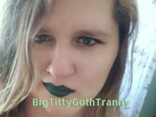 BigTittyGothTranny