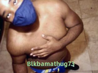 Blkbamathug73
