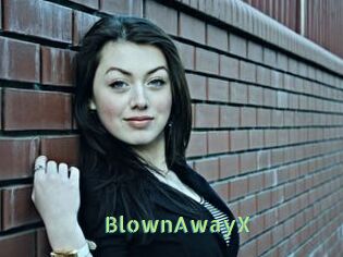 BlownAwayX