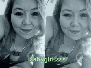 Babygirlssss