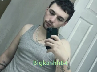 Bigkashh84