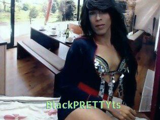 BlackPRETTYts