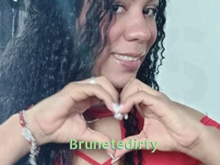 Brunetedirty