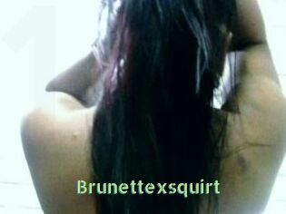 Brunettexsquirt
