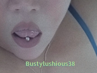 Bustylushious38
