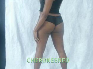 CHEROKEERED