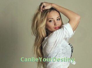 CanBeYourDestiny