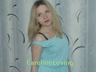 CarolineLoving