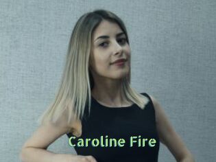 Caroline_Fire