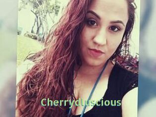 Cherrydluscious