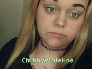 ChubbyWhiteHoe