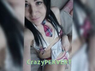 CrazyPERVERT