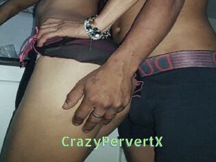 CrazyPervertX