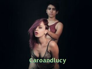 Caroandlucy