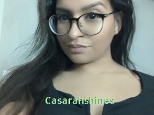 Casarahshines