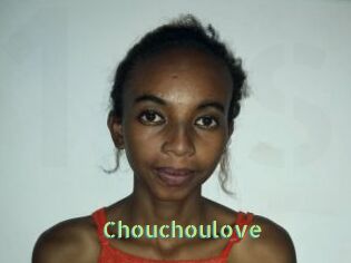 Chouchoulove