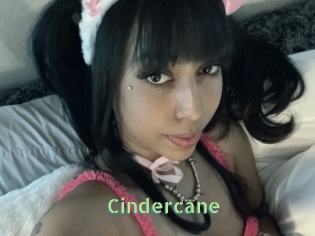 Cindercane