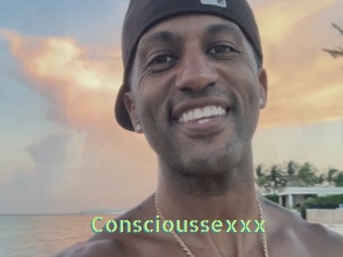 Conscioussexxx