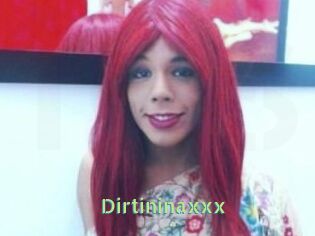 Dirtininaxxx