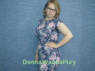DonnaWannaPlay